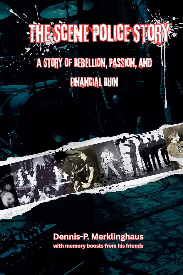 The Scene Police Story: A Story of Rebellion, Passion, and Financial Ruin by DPM