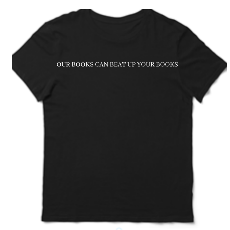 DiWulf Black "Our Books Can Beat Up Your Books" T-Shirt