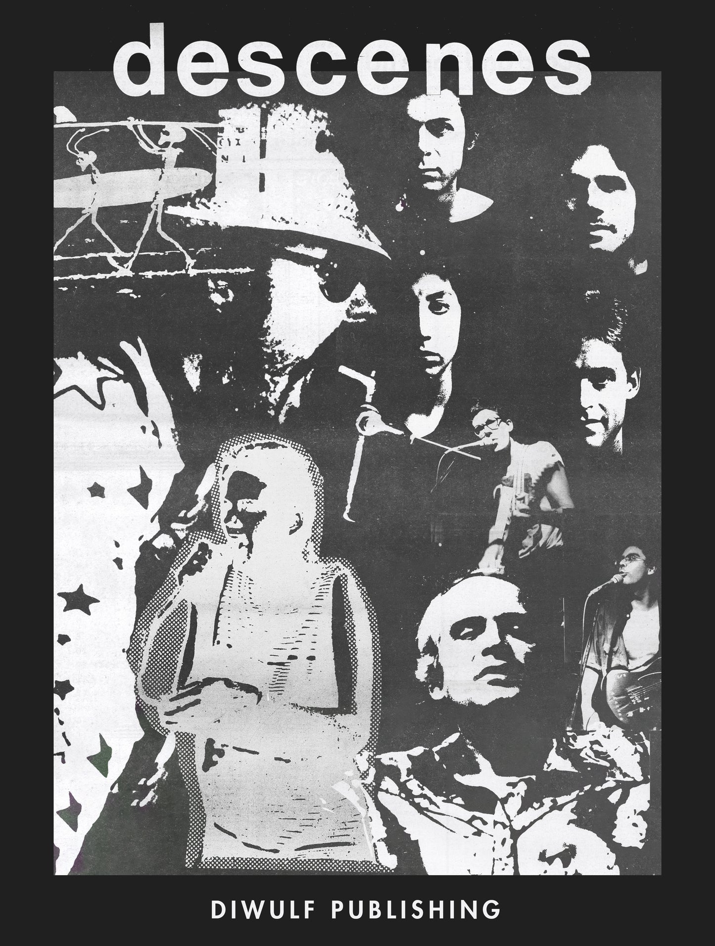 Descenes and Discords: An Anthology (Limited Edition)