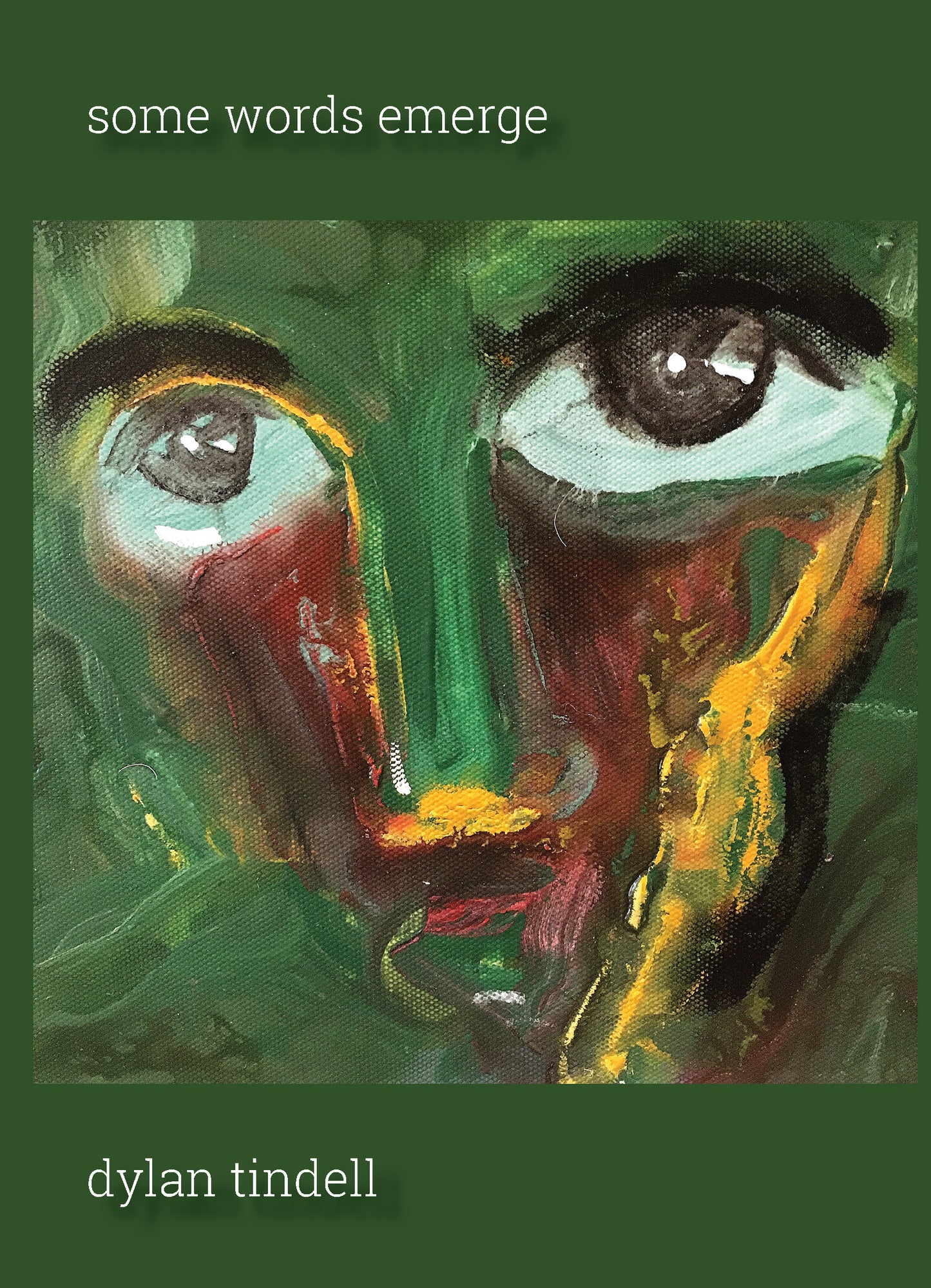 some words emerge, by dylan tindell